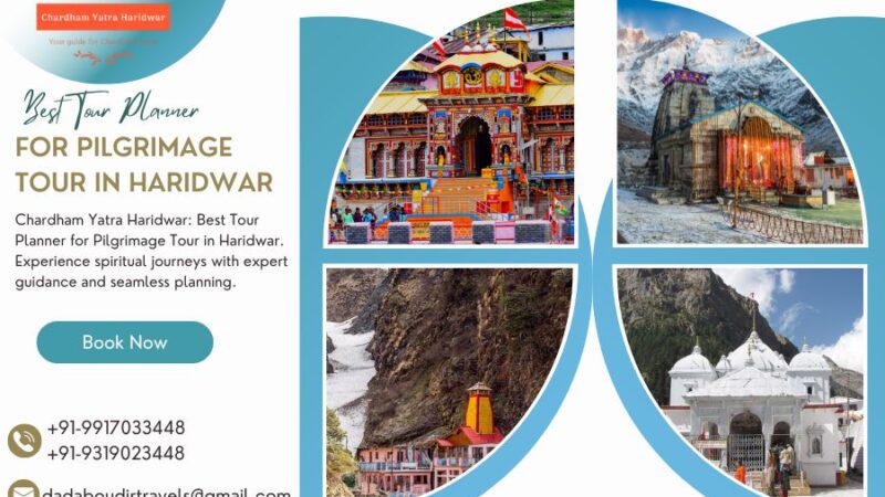 Best Tour Planner for Pilgrimage Tour in Haridwar