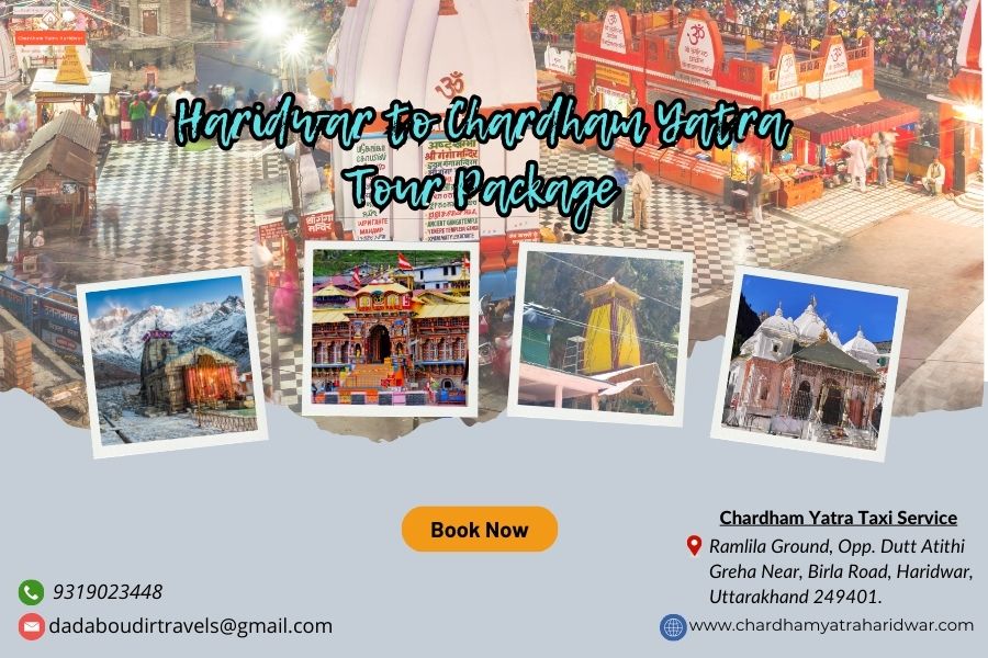 Haridwar to Chardham Yatra Tour Package